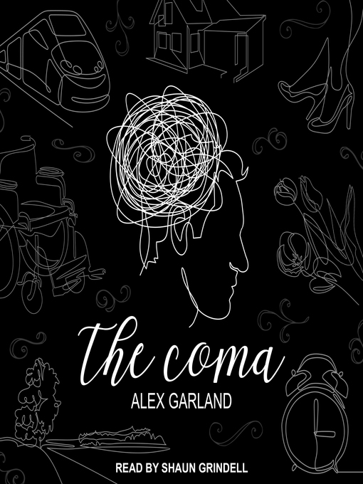 Title details for The Coma by Alex Garland - Available